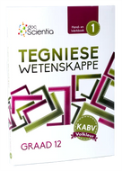 GR 12 Tegniese Wetenskappe Hand- en Werkboek 1 VOLKLEUR (Doc Scientia)
