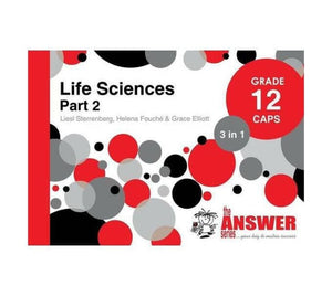 Gr 12 Life Sciences "3 in 1" CAPS Part 2 (Answer Series)