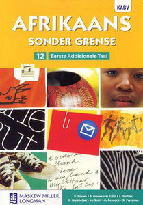 Afrikaans Sonder Grense Afrikaans EAT Gr 12 Leerderboek