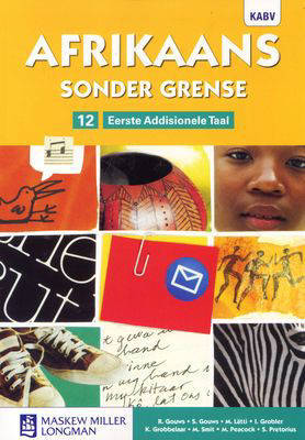 Afrikaans Sonder Grense Afrikaans EAT Gr 12 Leerderboek