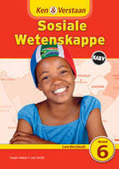 Ken & Verstaan Sosiale Wetenskappe Leerderboek GR 6