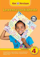 Ken & Verstaan Lewensvaardigheid Leerderboek GR 4