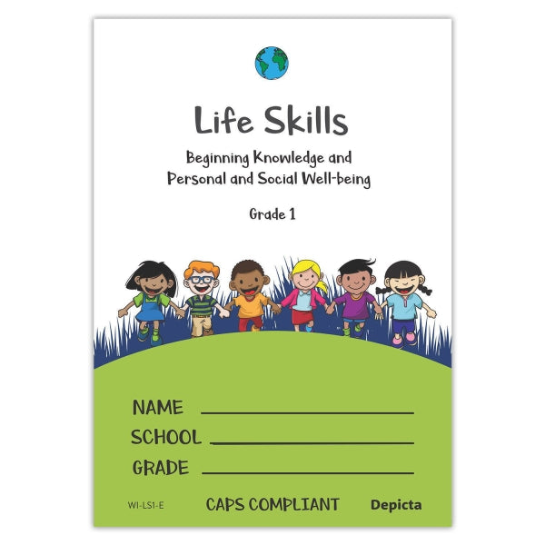 Life skills - Grade 1 - Beginning Knowledge and Personal and Social Well-being (Depicta)