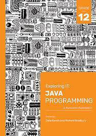 Exploring IT : Java Programming Gr 12 Learner Book 3rd Ed (Funworks)