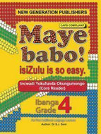 Maye Babo ! Isizulu is so Easy Grade 4 Reader