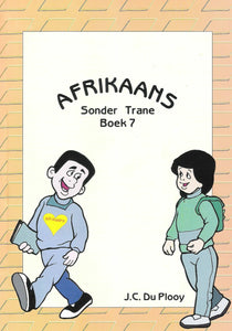 Afrikaans Sonder Trane 7