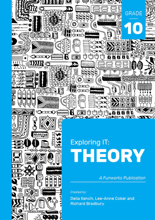 Exploring IT: Theory Gr 10 Learner's Book (2nd Edition) (Funworks)