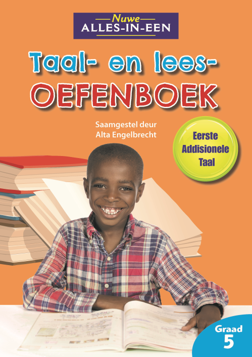 Nuwe Alles-In-Een GR 5 Taal- en lees Werkboek vir Eerste Addisionele Taal