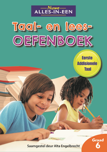 Nuwe Alles-In-Een GR 6 Taal- en lees Werkboek vir Eerste Addisionele Taal