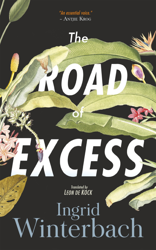 Road of excess, The