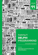Exploring IT: Delphi Programming Gr 11 (2nd Ed Available in glue bound cover