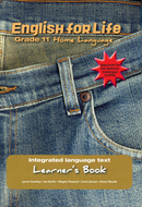 Eng for Life – An Inter language text Home Language Learner Book Gr. 11