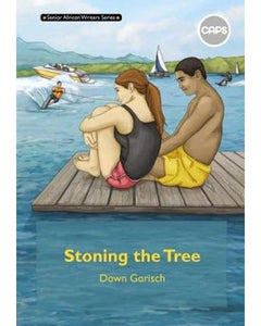 "Senior African Writers Series:  English HL Novel Gr 8: Stoning the Tree"