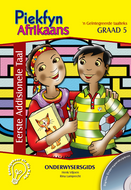 Piekfyn Afr – ’n Geïntegreerde taalteks EAT  Gr. 5 Onderwysersgids +CD