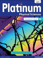 Platinum Physical Sciences GR 12 Assessment Book