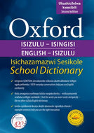 Oxford Billingual School Dictionary : isiZulu & English 2ed (Paperback If not bought previous Grade)