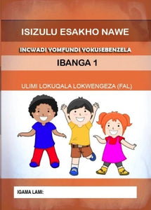 IsiZulu Esakho Nawe Workbook Grade 1