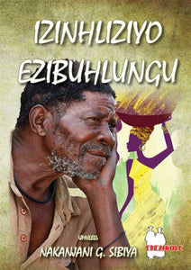 Izinhliziyo Ezibuhlungu (School Edition)