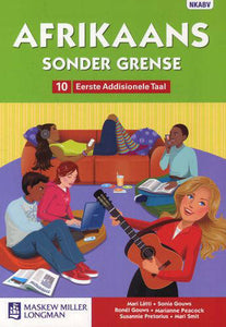 Afrikaans Sonder Grense Afrikaans Eerste Additionele Taal Gr 10 Leerderboek