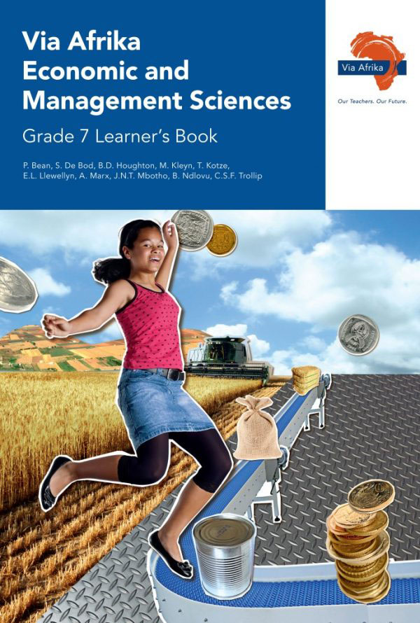 Via Afrika Economic and Management Sciences Gr 7 Learner Book