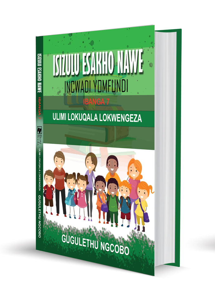 IsiZulu Esakho Nawe Workbook Grade 7