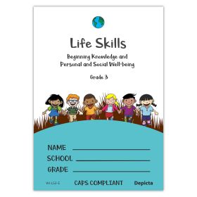 Life Skills-Beginning Knowledge, Personal & Social Well-being Workbook Grade 3 (Depicta)