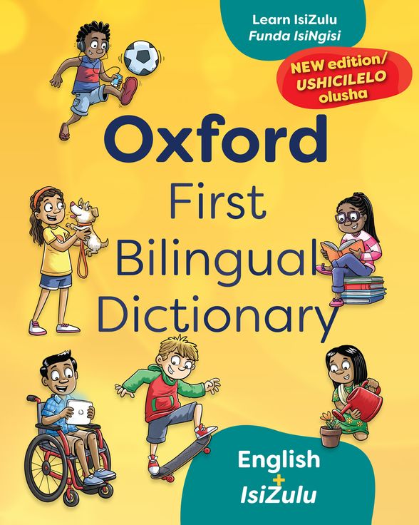 Oxford First Billingual Dictionary: isiZulu and English 2e