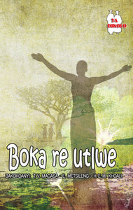 BOKA RE UTLWE! (SCHOOL EDITION)