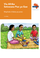 Via Afrika Setswana Home Language Grade 6 Reader 
Contents: Dinaane/Ditlhamane; Kgangkhutshwe; Terama; Poko; Padi; 
Ditlhangwa tsa tlhaeletsano tsa tshedimosetso; Ditlhangwa tsa tlhaeletsano tsa mmedia 
(Printed book.)