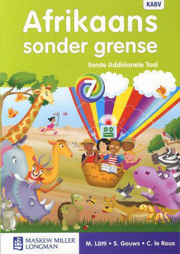 Afrikaans Sonder Grense First Additional Language Gr 7 Leerderboek