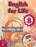 Eng for Life – An Inter language text Home Language Teacher's Guide  Gr. 8 + CD