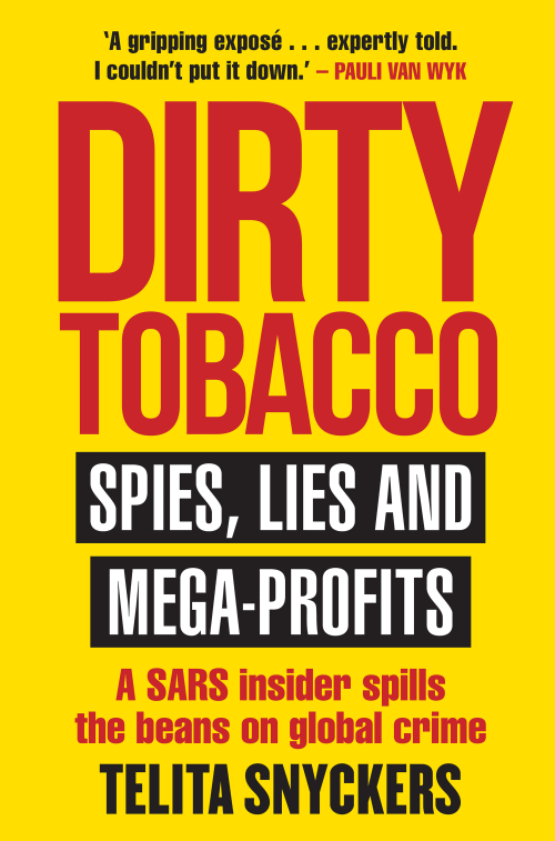 DIRTY TOBACCO  SPIES, LIES AND MEGAPROFITS