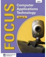 Focus Computer Applications Technology Gr 12 Learner's Book with CD