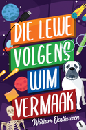 LEWE VOLGENS WIM VERMAAK, DIE