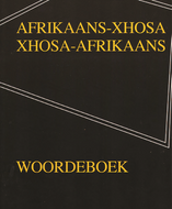 Afrikaans-Xhosa / Xhosa-Afrikaans WoordeBk