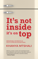 It's not inside it's on top (Khanya Mtshali)