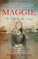 MAGGIE: My life in the camp-Young Girl's Remarkable Anglo-Boer war story