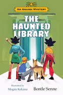 AN ANANSI MYSTERY: THE HAUNTED LIBRARY