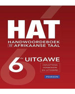 HAT Handewoordeboek van die Afrikaanse Taal 6de Uitgawe Grade 10+