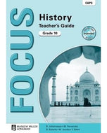 Focus History Gr 10 Teachers' Guide with Question Bank CD