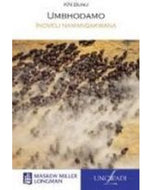IsiXhosa Home Language Gr 9 Novel (Umbhodamo)