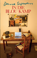 IN DIE BLOU KAMP (Dana Snyman)