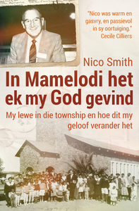 IN MAMELODI HET EK MY GOD GEVIND