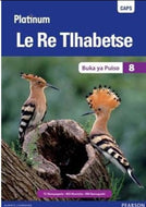 Platinum Le Re Tlhabetse Grade 8 Reader