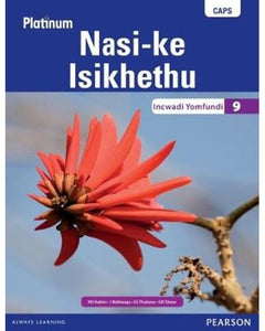 Platinum Nasike Isikhethu (IsiNdebele) Gr 9 Learner's Book