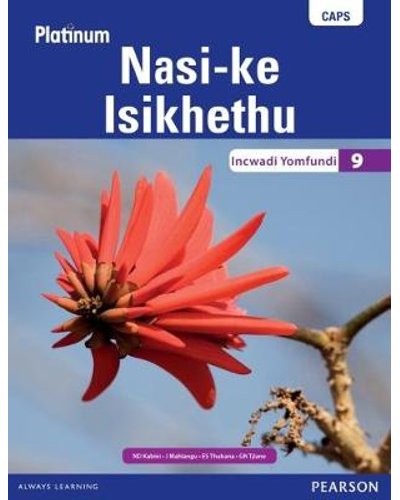 Platinum Nasike Isikhethu (IsiNdebele) Gr 9 Learner's Book