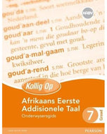 Kollig Op Afrikaans Eerste Addisionele Taal
Graad 7 Onderwysersgids