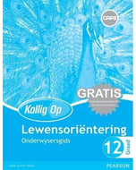 Kollig Op Lewensoriëntering Graad 12 Ondersysersgids met Gratis Onderwyserhulpmiddel CD