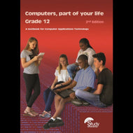Computers, part of your life - Gr 12 LB (CAT 2nd Edition)