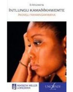 IsiXhosa Home Language Grade 8 Novel (Intlungu kamaMkhwemte)